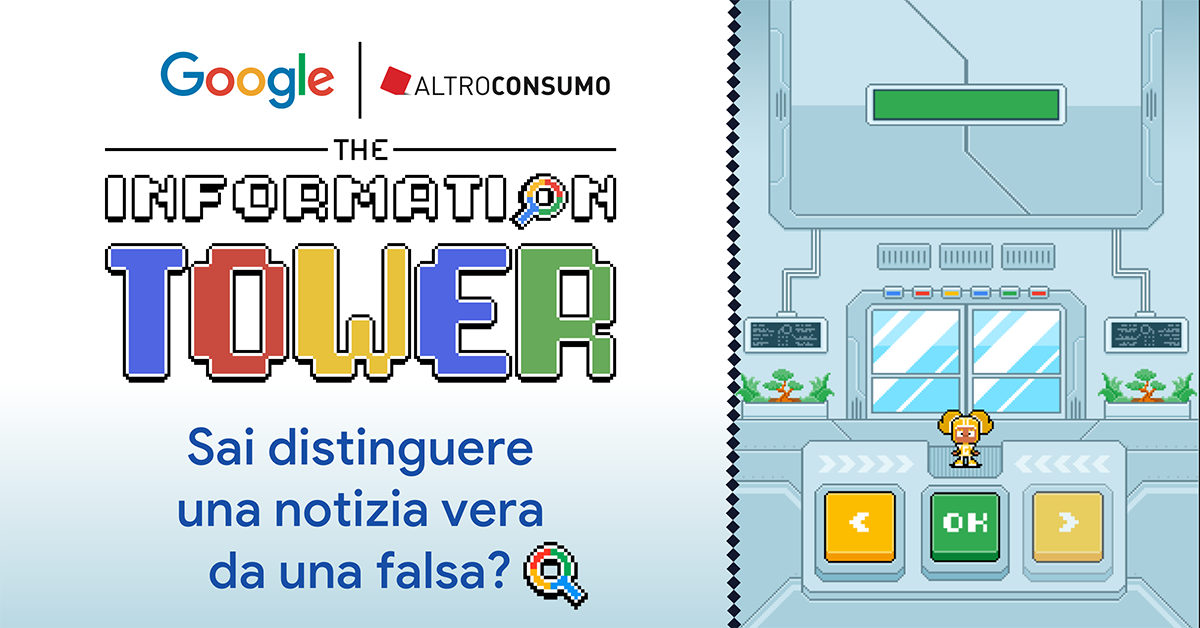 Sai distinguere una notizia vera da una falsa? The Information Tower, il  gioco di Google e Altroconsumo powered by Skuola.net